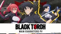 TVアニメ「BLACK TORCH」キャラクターボイス入りのPVより。