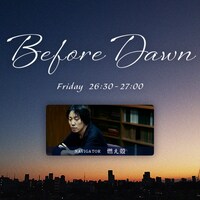 「BEFORE DAWN」
