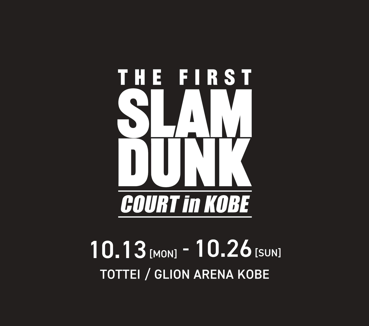 THE FIRST SLAM DUNK “COURT” in KOBE」ロゴ - 「THE FIRST SLAM
