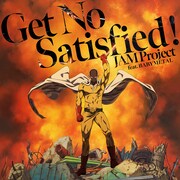 JAM Project feat.BABYMETAL「Get No Satisfied !」のジャケット