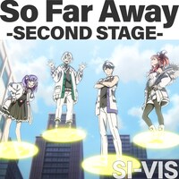 「So Far Away -SECOND STAGE-」ジャケット