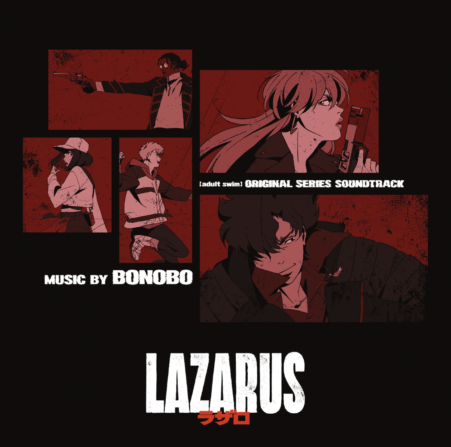 「LAZARUS (ADULT SWIM ORIGINAL SERIES SOUNDTRACK) BY BONOBO」