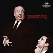 名だたる監督の証言でひも解くヒッチコック、カンヌでドキュメンタリー上映