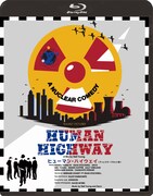 「ヒューマン・ハイウェイ《ディレクターズ・カット版》」Blu-rayジャケット (c)SHAKEY PICTURES MMXIV