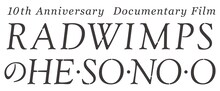 「RADWIMPSのHESONOO Documentary Film」ロゴ (c)2016“HESONOO”FILM PARTNERS