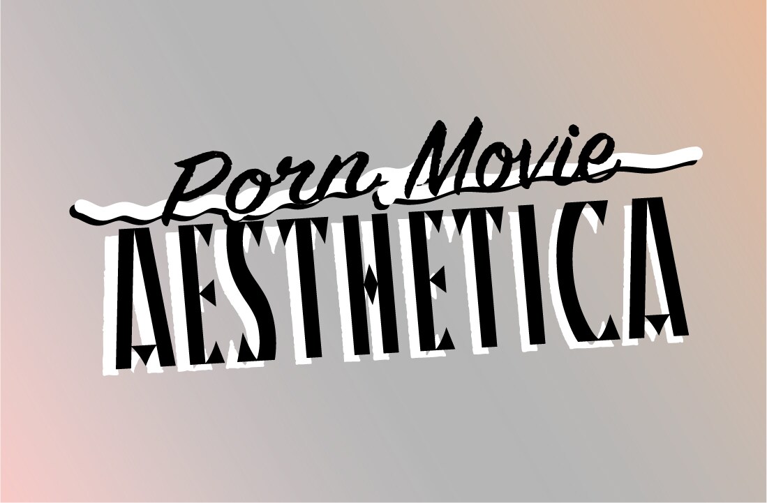 「ポルノ・ムービー・エステティカ / ポルノムービーの映像美学」ロゴ