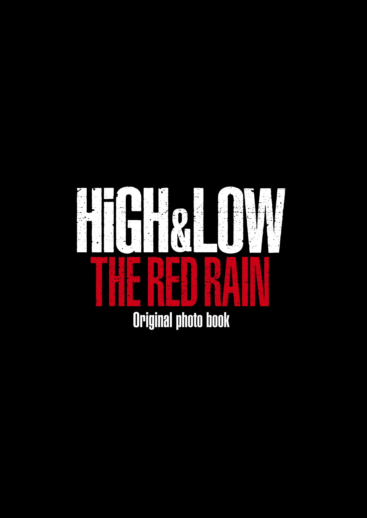 「HiGH&LOW THE RED RAIN」公開1週目入場者プレゼントのミニフォトブック表紙。