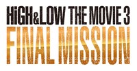 「HiGH&LOW THE MOVIE 3 / FINAL MISSION」ロゴ
