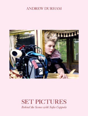 「Andrew Durham Set Pictures Behind the Scenes with Sofia Coppola ソフィア・コッポラ監督20周年記念メモリアル・フォトブック」表紙