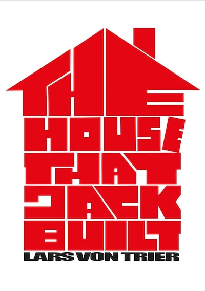 「The House That Jack Built（原題）」海外版ポスタービジュアル（写真提供：ZENTROPA ENTERTAINMENTS / Allstar Picture Library /  Newscom / ゼータ イメージ）