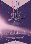 「Burn the Stage : the Movie」ポスタービジュアル (c)2018 BIG HIT ENTERTAINMENT Co.Ltd., ALL RIGHTS RESERVED.