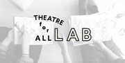 「THEATRE for ALL LAB」ビジュアル