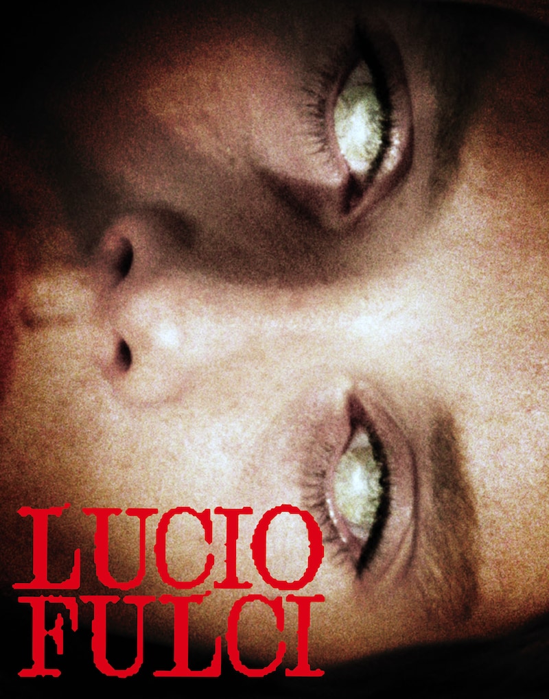 「没後25年 ルチオ・フルチ大百科 全盛期編」ビジュアル