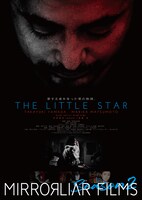 「MIRRORLIAR FILMS Season2」の1編「The Little Star」ポスタービジュアル。