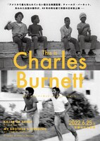「This is Charles Burnett チャールズ・バーネット セレクション vol. 1 in京都」ビジュアル