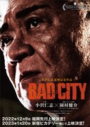 「BAD CITY」ティザーポスター