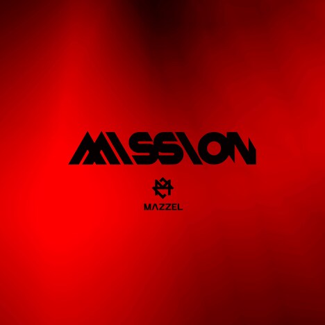 MAZZELのプレデビュー曲「MISSION」配信ジャケット。