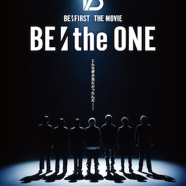 BESTYは家族以上、BE:FIRSTが思いを届ける「BE:the ONE」予告編