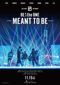 BE:THE ONE -MEANT TO BE- | あらすじ・内容・スタッフ・キャスト 