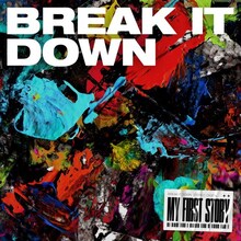 MY FIRST STORY「BREAK IT DOWN」ジャケットビジュアル