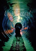 「Underground アンダーグラウンド」ポスタービジュアル