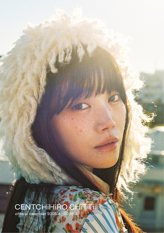 「CENTCHiHiRO CHiTTiii official calendar2025.4-2026.3」表紙カット