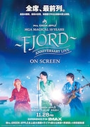 ライブフィルム「MGA MAGICAL 10 YEARS ANNIVERSARY LIVE ~FJORD~ ON SCREEN」キービジュアル ©2025 UNIVERSAL MUSIC LLC
