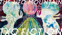 TXQ FICTION第4弾「UFO山」ビジュアル