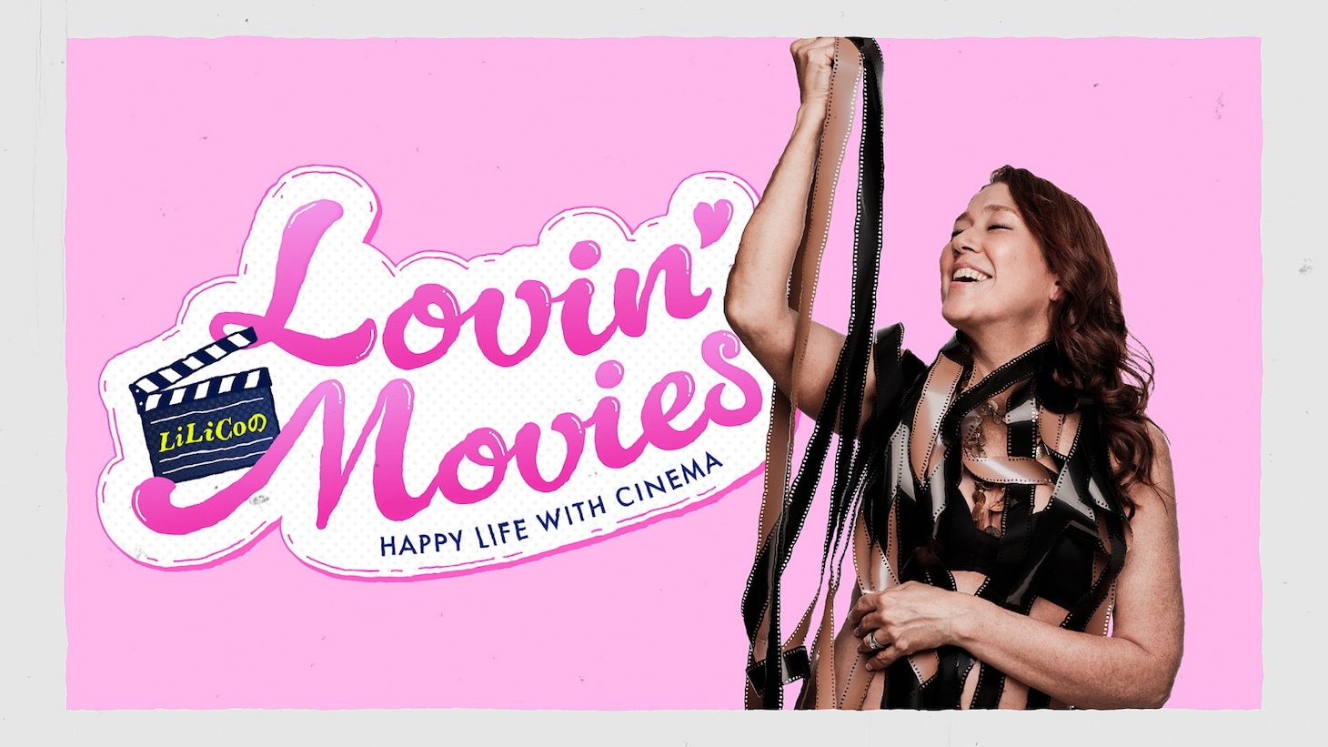 「LiLiCoのLovin' Movies ～HAPPY LIFE WITH CINEMA～」ビジュアル