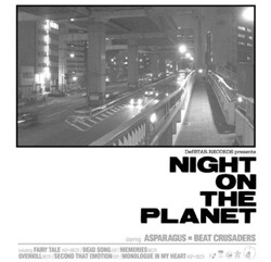 BEAT CRUSADERSが1月17日にリリースしたASPARAGUSとのスプリット・ミニアルバム「NIGHT ON THE PLANET」。