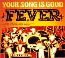 昨年発売のメジャーデビューアルバム「FEVER」。タイトルどおり、フィーバー必至なパーティーチューンを8曲収録。