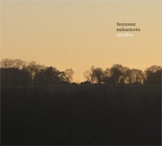fennesz+sakamotoのアルバム「Cendre」。暖かくオーガニックなエレクトロニカサウンドに仕上がっている。