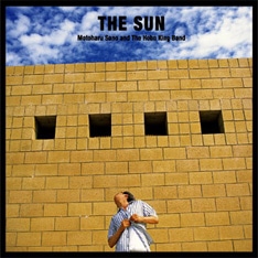 佐野元春 and The HOBO KING BAND名義で2004年にリリースした「DaisyMusic」設立第1弾アルバム「THE SUN」。