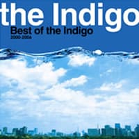 the Indigoとして、ひとつの節目となるベストアルバム。シングル曲を収録したDISC1と、アルバム曲＋未収録曲を収録したDISC２の2枚組。