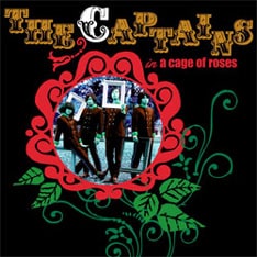 ザ・キャプテンズが2月7日にリリースした最新アルバム「薔薇の檻」。