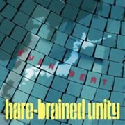 [hare-brained unity] ライブで話題の新曲がついにCD化