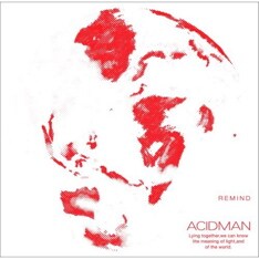 ACIDMANは7月18日発売のシングル「REMIND」に続き、今冬＆来春にもシングルのリリースを予定している。