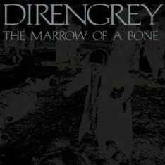 Dir en greyの最新アルバム「THE MARROW OF A BONE」はUS盤、UK盤もリリースされている。