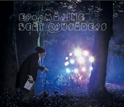 [BEAT CRUSADERS] 全国ツアー後半戦の日程を発表