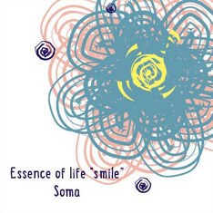 通算約25万枚を売り上げた超人気カバーCDシリーズの第3弾「Essence of life "smile"」。ここでは小沢健二の「ラブリー」やTHE BLUE HEARTSの「リンダリンダ」、くるりの「ばらの花」などのカバーにsomaが挑戦している。