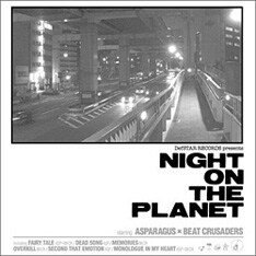 写真は今年1月にリリースされたBEAT CRUSADERSとのスプリット作「NIGHT ON THE PLANET」。