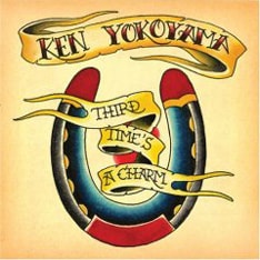 KEN YOKOYAMA待望のニューアルバム「Third Time's A Charm」は本日9月5日リリース。
