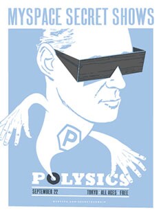 イベント参加者にはMySpace×POLYSICSの限定ポスターがプレゼントされる。