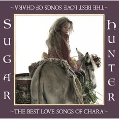 10月の東京・大阪でのライブは、大ヒット中のベスト盤「Sugar Hunter～THE BEST LOVE SONGS OF CHARA～」をメインにしたスペシャルな内容。名曲だらけのセットリストに期待しよう。