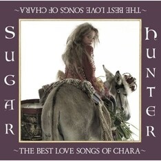 写真はベストアルバム「Sugar Hunter～THE BEST LOVE SONGS OF CHARA～」。11月14日にはニューシングル「ボクのこと知って」がリリースされる。