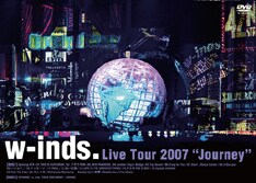 12月19日にはライブDVD「w-inds.Live Tour 2007～Journey～」もリリースされる。