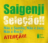 Saigenji自身は「これはベスト盤としてよりも もはや新作として聴いてほしいっす」とコメント。ちなみにタイトルの"Seleção"(セレソン)とはポルトガル語で“選ばれる”を意味する。