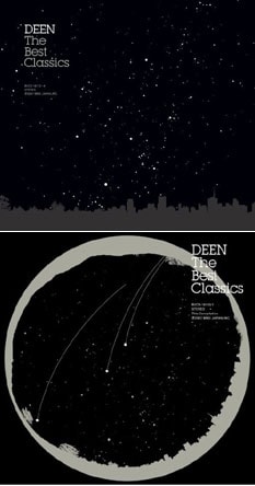写真は「DEEN The Best クラシックス」。上からDVD付きの初回盤、通常盤となる。