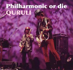 Philharmonic or die : くるり / QURULI
