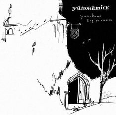 「yanokamick -yanokami English version-」には矢野のセルフカバー「おおきいあい」や、「やっぱり猫が好き」のテーマソングとして知られる「David」の英語バージョン、THE DELFONICSのカバー「La La Means I Love You」などを収録。